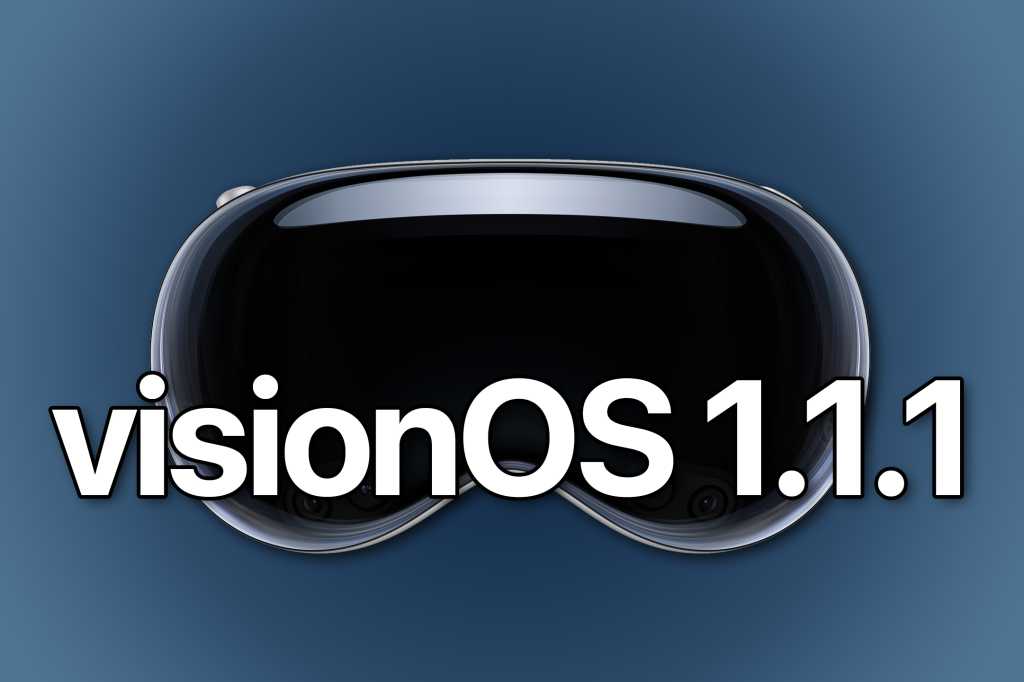 visionOS 1.1.1